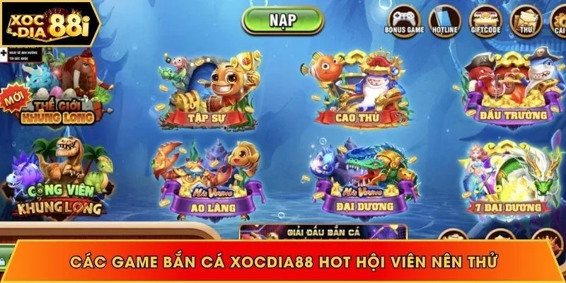 Top các game Fishing hot tại Xocdia 88