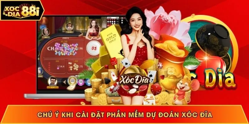 Chú ý khi cài đặt phần mềm dự đoán xóc đĩa