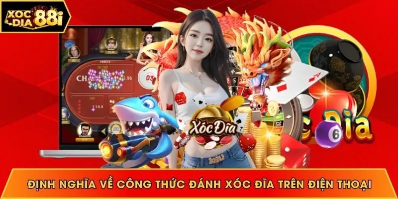 Định nghĩa về công thức đánh xóc đĩa trên điện thoại